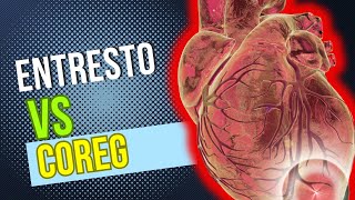 Entresto vs Coreg Heart Failure  Duel of Cardiac Medications [upl. by Christina]