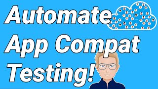 Automate your app compatibility testing with Test Base for Microsoft 365 [upl. by Nama]