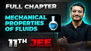 Mechanical Properties of Fluids FULL CHAPTER  Class 11th Physics  Arjuna JEE [upl. by Odlavu]