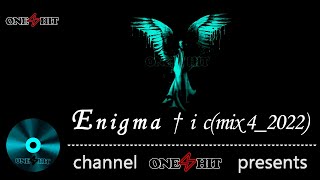 Enigma † i cmix 42022 newage enigmatic chillout buddha bar ambient ethnic [upl. by Accever]