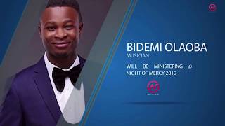 BIDEMI OLAOBA Live MinistrationPraise amp Worship At NIGHT OF MERCY 2019 [upl. by Alf]