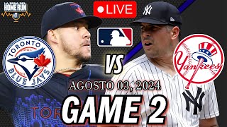 Toronto BLUE JAYS vs New York YANKEES  MLB PLAYBYPLAY  Aug 3rd 2024  GAME 2 [upl. by Yadsnil104]