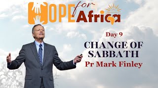 📖SERMON  HOPE FOR AFRICA DAY 9  PR MARK FINLEY📖 [upl. by Athal]