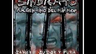 Sindicato Argentino Del Hip Hop  Tiempos Dificileswmv [upl. by Akired]