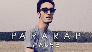 PAUSE  Pararap Official Music Video [upl. by Ries13]