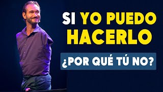 SI ESTO NO TE MOTIVA NADA LO HARÁ  Superación Personal con Nick Vujicic [upl. by Marshall]