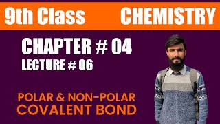 Polar amp NonPolar Covalent Bond  Class 9th Chemistry  Unit  04 Structure of Molecules Lec  06 [upl. by Kenyon]