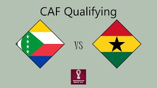 Comoros vs Ghana  African Qualifying Round 2 Group G [upl. by Daile]