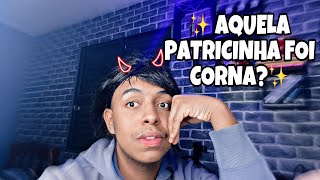 FUI CORNA  ✨ AQUELA PATRICINHA✨ [upl. by Dallas381]