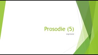 prosodie 5 expressie [upl. by Yebot]