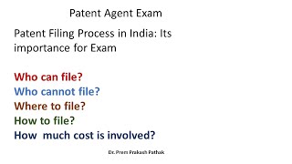 Patent Agent Exam 2023 Patent Filing why Who Where How How much cost Prem Prakash Pathak [upl. by Annauqal]