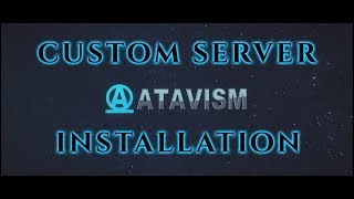 Atavism Online  Custom Installation Ubuntu Server 1804 LTS  v2 [upl. by Millar336]