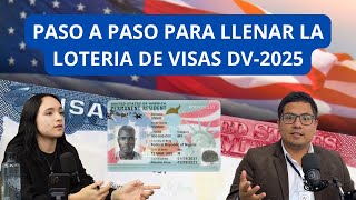 PASO A PASO PARA LLENAR LA LOTERIA DE VISAS DV2025  ASESOR VISADOS [upl. by Richmal494]