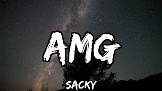 AMG  Sacky TestoLyrics [upl. by Roskes]