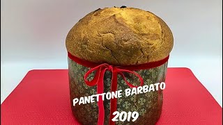 Panettone Barbato 2019 ricetta definitiva [upl. by Reivaj]