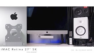 iMac Retina 27quot 5k  VESA MOUNT [upl. by Averell]