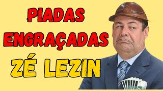 2 HORAS ESPECIAL DE ZÉ LEZIN 2024 piadas engraçadas Rir é o MELHOR Remédio hehehe [upl. by Radbourne]