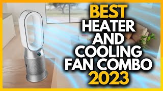 Top 5 Best Heater And Cooling Fan Combos In 2023 [upl. by Menon]