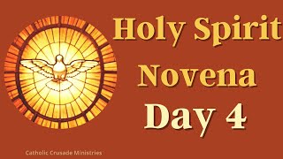 Holy Spirit Novena  Day 4 [upl. by Muhammad]