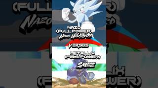 Nazo Nazo Unleashed Vs Metallix SMBZ faxorcap sonic [upl. by Dnomayd203]