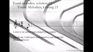 Tonal melodies solution 23Tonale Melodien Lösung 23 [upl. by Bezanson11]