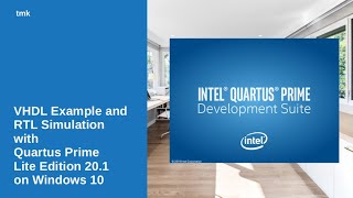 VHDL Example and RTL Simulation with Quartus Prime Lite Edition 201 and ModelSim [upl. by Lonyer]