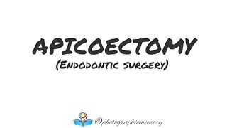 APICOECTOMY PROCEDURE [upl. by Magocsi]