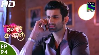 Ek Duje Ke Vaaste  एक दूजे के वास्ते  Episode 94  8th July 2016 [upl. by Nhguahs]