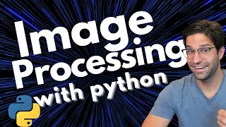 Image Processing with OpenCV and Python [upl. by Anstus]