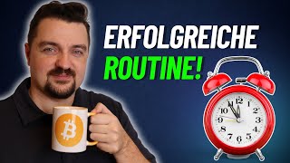 Die perfekte Morgenroutine für Krypto Anleger Geheimtipp [upl. by Ieluuk]