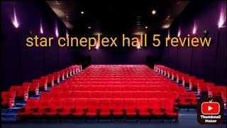 Star cineplex hall 5 review starcineplex starcineplexhall5review [upl. by Secnarfyram]