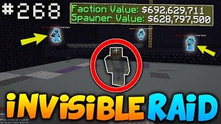 The ULTIMATE Invisible Raid 40000000 RAID  Minecraft FACTIONS 268 [upl. by Okin]