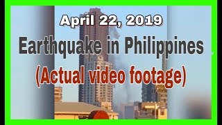 Earthquake in Philippines 61 Magnitude April 22 2019  Actual video footage [upl. by Dib]