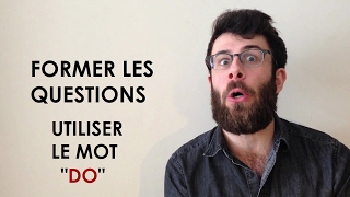 Comment Former Les Questions en Anglais vidéo en français [upl. by Sanderson848]