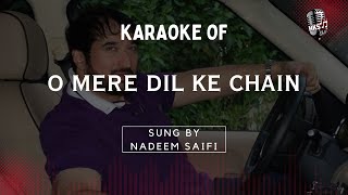 O Mere Dil Ke Chain  Bollywood Karaoke Song With Lyrics  Hindi Karaoke Sho [upl. by Vachill297]