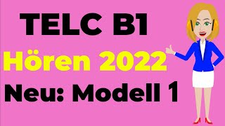 TELC B1 Hören 2022   DTZ  Prüfung Hörverstehen Neu Modell 1 [upl. by Ronaele536]