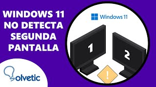 Windows 11 No Detecta Segunda Pantalla ✔️ SOLUCION [upl. by Qifar835]