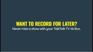 TalkTalk TV 4K Box  Recording [upl. by Milburt]