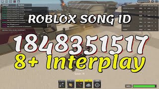 8 Interplay Roblox Song IDsCodes [upl. by Medrek80]