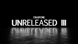 CRASPORE  Unreleased III Full Album  Animated [upl. by Garnet]