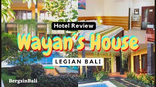 WAYANS HOUSE  Exceptional Value in LEGIAN BALI Hotel Review [upl. by Estus]