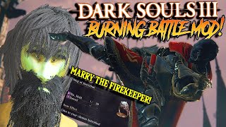 NEW Movesets Armors Weapons Challenges amp MORE  DS3 Burning Battle Mod PART 1 [upl. by Lerner]