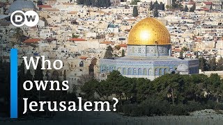 Who owns Jerusalem  DW Documentary [upl. by Jeramey]