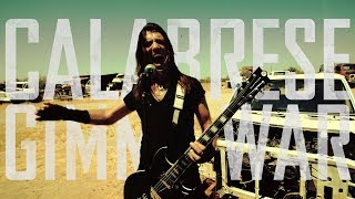 CALABRESE  quotGimme Warquot Official Music Video [upl. by Ajim]