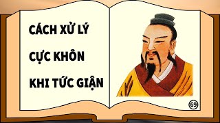 4 cách xử lý cực khôn ngoan khi tức giận  Triết Lý Cuộc Sống [upl. by Thurlow]