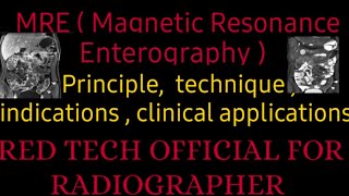 MRE  Magnetic resonance enterography  principle  indications  technique  HINDI [upl. by Yatnod]