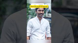 தனுஷ் தயாரித்த திரைப்படங்கள்  dhanush produced movies dhanush dhanushwhatsappstatus [upl. by Walburga122]