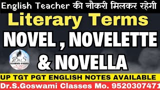 Literary Terms  NOVEL  NOVELETTE amp NOVELLA uptgt examliteraryterms drsgoswami motivation [upl. by Saxena]