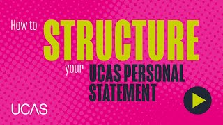 How to structure your UCAS personal statement [upl. by Otrebcire863]