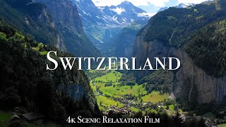 Switzerland 4K  Scenic Relaxation Film With Calming Music [upl. by Rosalinde]